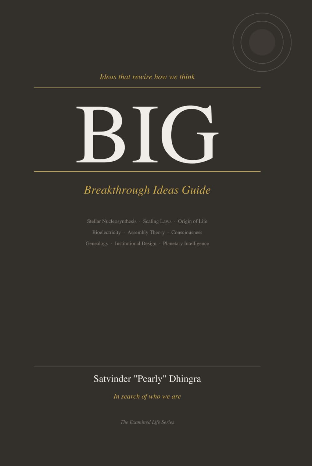 BIG: Breakthrough Ideas Guide (Quantextual.Life)