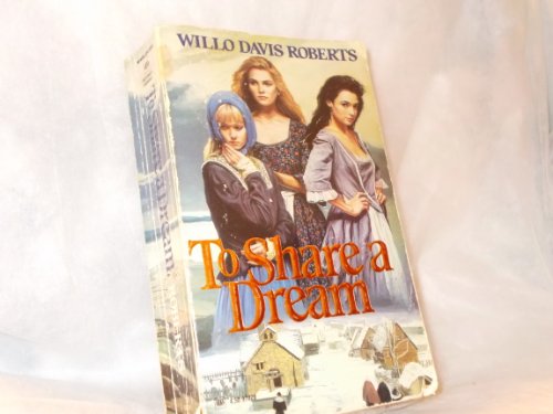 To Share A Dream 0373970285 Book Cover
