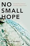 No Small Hope: Towards the Universal Provision of Basic Goods