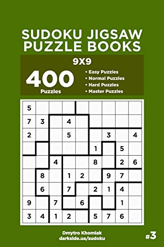 Sudoku Jigsaw Puzzle Books - 400 Easy to Master Puzzles 9x9 (Volume 3)