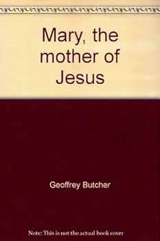 Hardcover Mary, the Mother of Jesus Book
