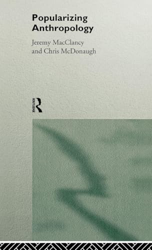 Popularizing Anthropology view 2