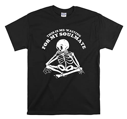 T-shirt This is Me Waiting for My Soulmate pour en finir avec les looks ternes
