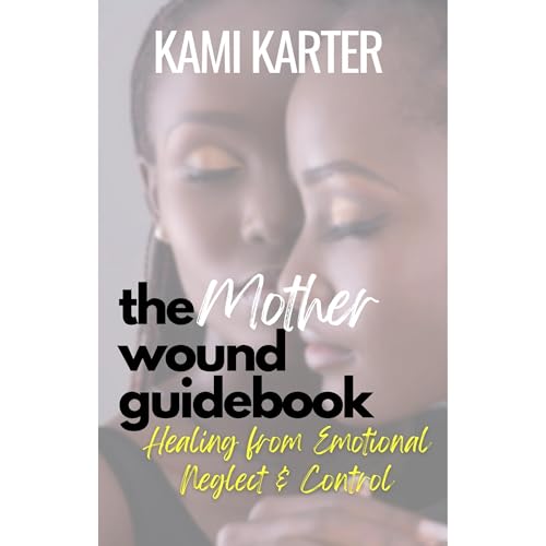 The Mother Wound Guidebook by Kami Karter episode artwork