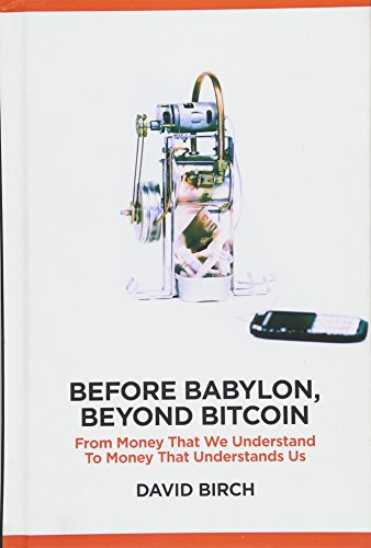 Before Babylon, Beyond Bitcoin: From Money That We Understand to Money That Understands Us Livre eBook France