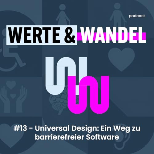 #13 - Universal Design: Ein Weg zu barrierefreier Software