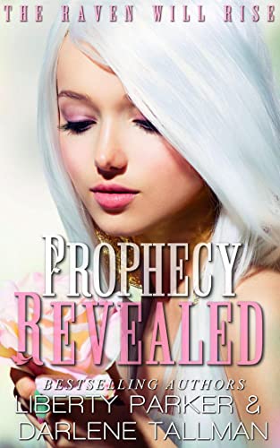 Prophecy Revealed (With: Liberty Parker)