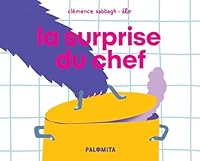 La surprise du chef 2492928225 Book Cover