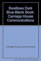 Swallows, Dark Blue-Blank Book: Carriage House Communications 0897860160 Book Cover