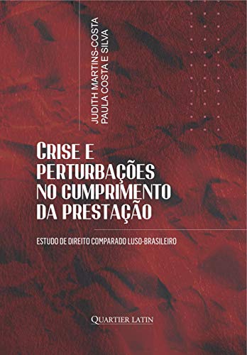 Crise E Perturbações No Cumprimento Da Prestação