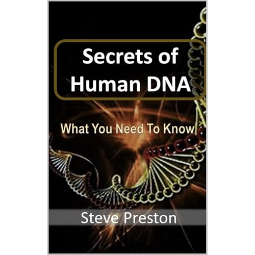 Secrets of Human DNA by STEVE PRESTON episode artwork
