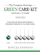 The Complete Marriage Green Card Kit: A Step-By-Step Guide With Templates and Tools to Becoming a Permanent Resident of the United States