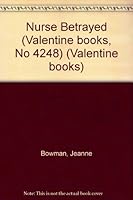 Nurse Betrayed (Valentine books, No 4248) B0007HH1I0 Book Cover