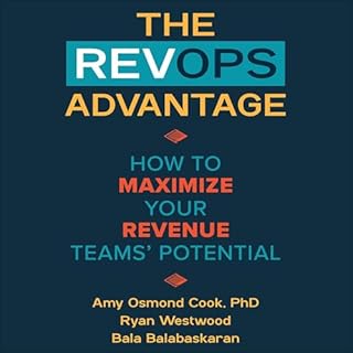 The RevOps Advantage Audiobook By Amy Osmond Cook, Ryan Westwood, Bala Balabaskaran cover art