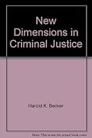 New Dimensions in Criminal Justice B007079SR2 Book Cover