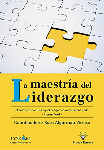 La maestría del liderazgo