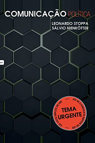 Comunicação política: tema urgente