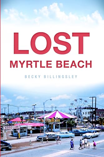 Lost Myrtle Beach