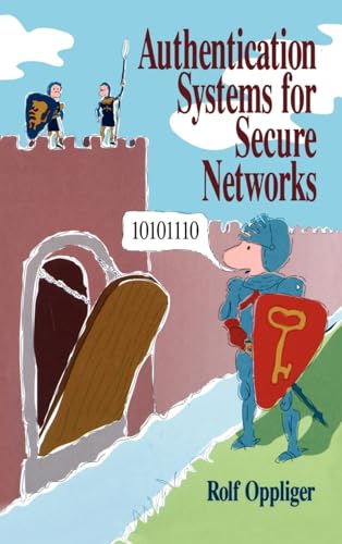 Authentication Systems For Secure Networks (Computer Science Library)