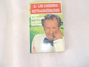 Dossiers extraordinaires de pierre bellemare - t1