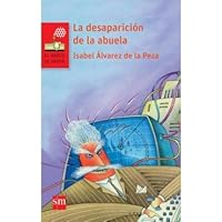 La Desaparicion De La Abuela 6072423876 Book Cover