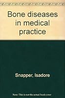 Bone diseases in medical practice B0007DT8JO Book Cover