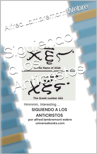 Siguiendo a los Anticristos (Spanish Edition)