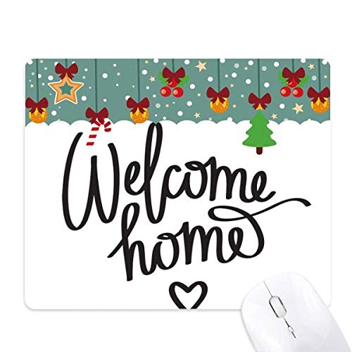 Alfombrilla de ratón antideslizante Welcome Home Cita de goma para oficina y juego