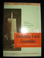 CHRISTMAS CAROL ENSEMBLES VOCAL INSTRUMENTAL B002TSL5WS Book Cover