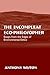 The Incompleat Eco-Philosopher: Essays from the Edges of Environmental Ethics (SUNY series in Environmental Philosophy and Ethics)