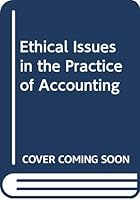 Ethical Issues in the Practice of Accounting 0538817356 Book Cover