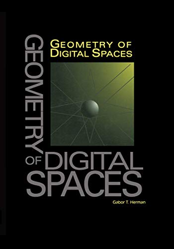 Geometry of Digital Spaces (Applied and Numerical Harmonic Analysis)