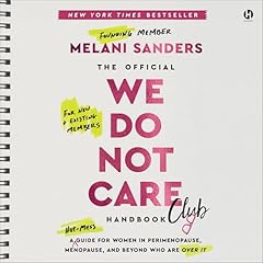 The Official We Do Not Care Club Handbook Audiolibro Por Melani Sanders arte de portada