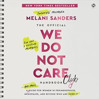 The Official We Do Not Care Club Handbook Audiobook By Melani Sanders cover art