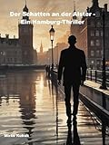 hamburg alsterhaus frühstück  Der Schatten an der Alster - Ein Hamburg-Thriller