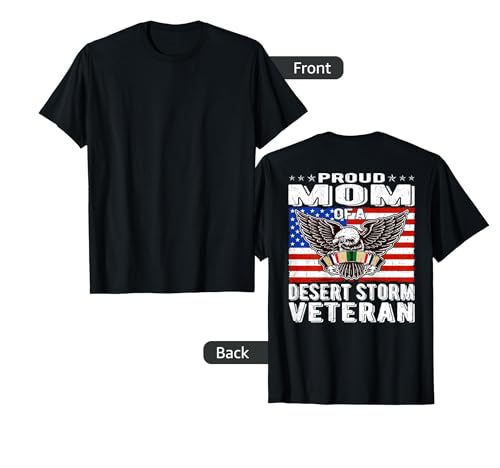 Proud Mom Of Desert Storm Veteran Persian Gulf War Vet's Mom T-Shirt