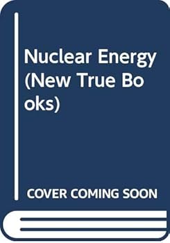 Hardcover Nuclear Energy: A New True Book