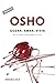 Gozar, amar, vivir / Enjoy, Love, Live (OSHO habla de tÃÆÃÂº a tÃÆÃÂº) (Spanish Edition)