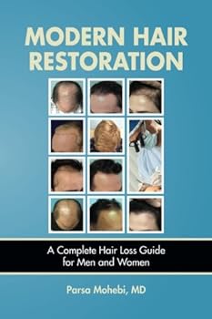 Paperback Modern Hair Restoration: A Complete Hair Loss Guide for Men and Women Book
