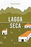  Lagoa Seca (Portuguese Edition)