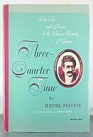 Three-Quarter Time: The Life and Music of the Strauss Family of Vienna. B001OZ7SU0 Book Cover