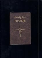 My Catholic Prayer Book: Large Print Edition B000W4FP68 Book Cover
