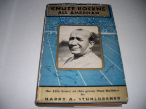Knute Rockne, All American B000NWUIXE Book Cover