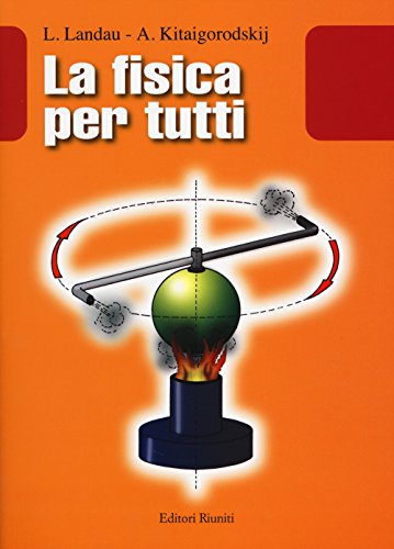  La fisica per tutti