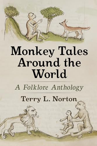 Monkey Tales Around the World: A Folklore Anthology (English Edition)