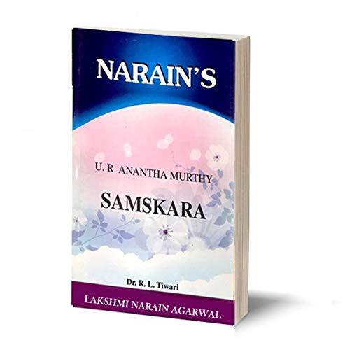 Narain’s Samskara(English): U.R. Anantha Murthy [Paperback] R.L. Tiwari