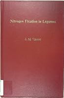 Nitrogen Fixation in Legumes: Based on Proceedings of an International Seminar Sponsored by the Australian Development Assistance Bureau and the University of Sydney 0127219803 Book Cover