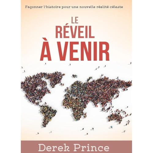 le réveil à venir Audiolibro Por Derek Prince arte de portada