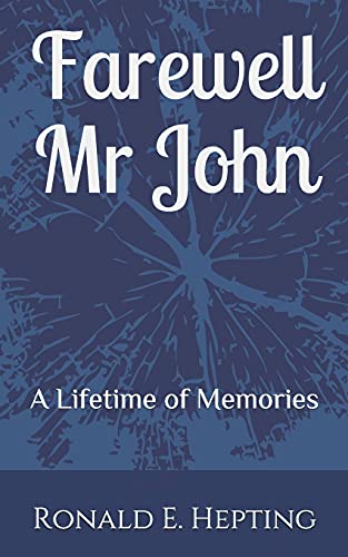 Farewell Mr John: 'A Lifetime of Memories'
