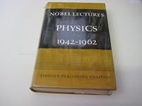NOBEL LECTURES: PHYSIOLOGY OR MEDICINE 1942-1962. INCLUDING PRESENTATION SPEECHES AND LAUREATES' BIOGRAPHIES B002J7RXVG Book Cover